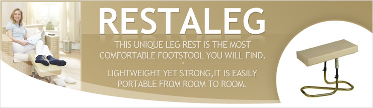 Click here for the Restaleg and Restaleg Extra Roomy Leg Supports